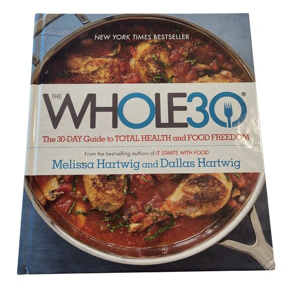 Hardcover Whole30 : The 30-Day Guide to Total Health and Food Freedom - Picture 1 of 5